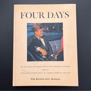 Four Days Book Historical Record of the Death of President Kennedy 1964 History